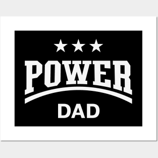 Power Dad (Daddy / Papa / Father’s Day / White) Posters and Art